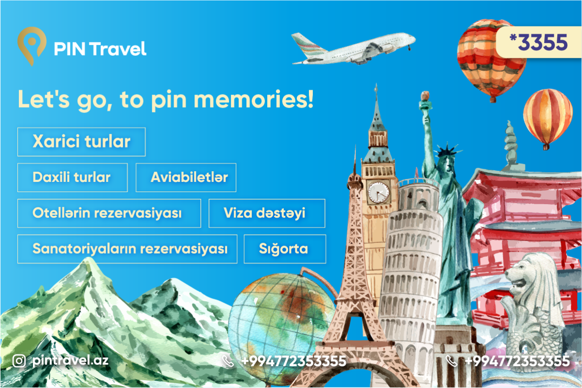 PIN Travel şirkəti xəyallarınızı pinləməyə gəlir! 