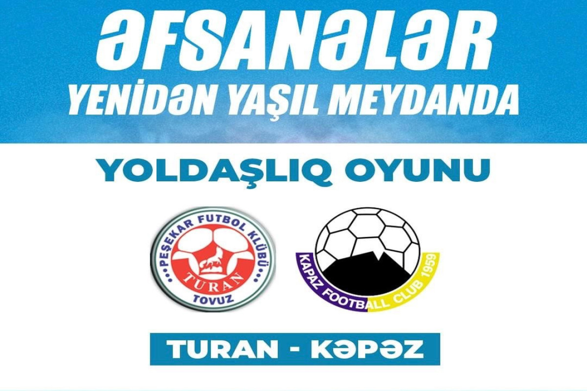 Azərbaycan əfsanələri yenidən yaşıl meydanda