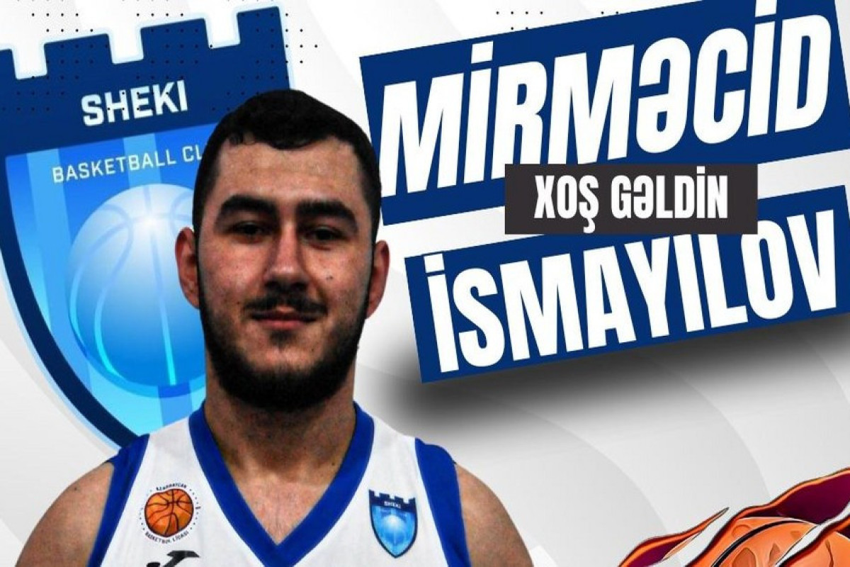 "Şəki"də yeni basketbolçu